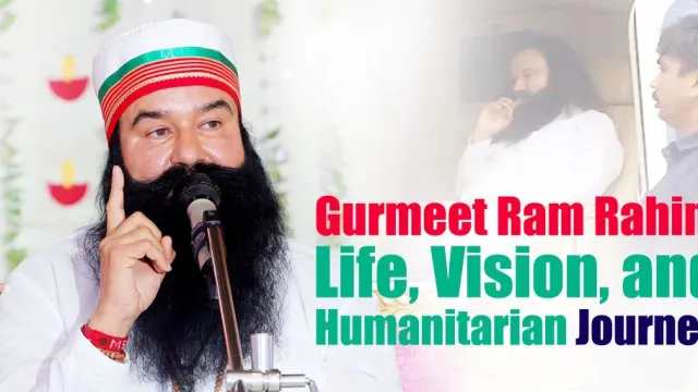 Gurmeet Ram Rahim Singh Insan – Life, Vision, and Humanitarian Journey